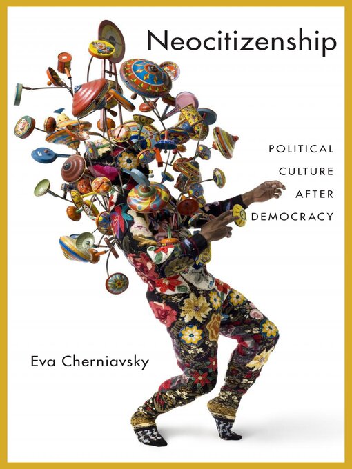 Title details for Neocitizenship by Eva Cherniavsky - Available